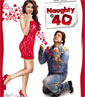 Naughty @ 40