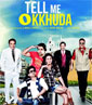Tell Me O Kkhuda