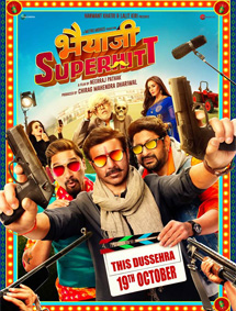 All about Bhaiyyaji Superhitt