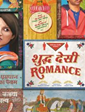 Shuddh Desi Romance