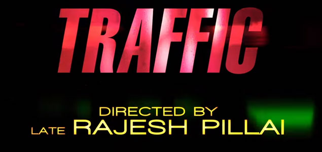 Rajesh Pillais Hindi Traffic trailer out