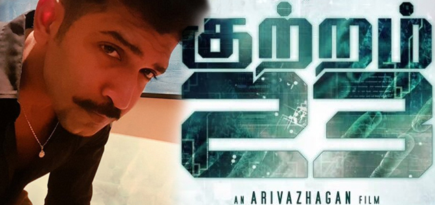 Arun Vijays film with Arivazhagan is titled as Kuttram 23