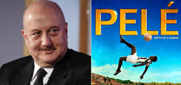 Anupam Kher praises Pelé: Birth of a Legend 