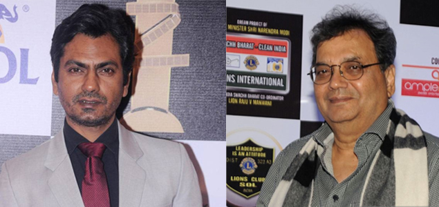 Subhash Ghai wants to coin a challenging role for Nawazuddin