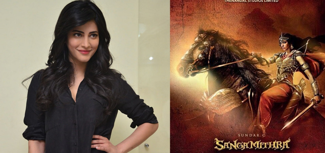 Shruti Haasan out of Sangamithra