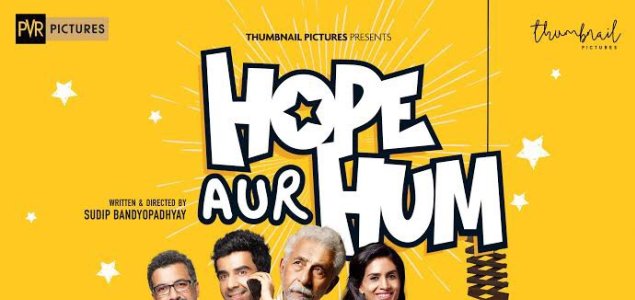 Hope Aur Hum slated for release on May 11