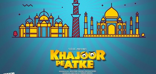 Khajoor Pe Atke slated for May 18 release