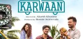 'Karwaan' scheduled for release on Aug. 10  