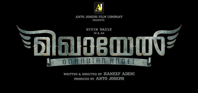 Nivin Pauly, Haneef Adeni team up for Mikhael