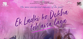 'Ek Ladki Ko Dekha Toh Aisa Laga' set to release