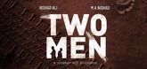 MA Nishad, Irshad play lead in 'Two Men'