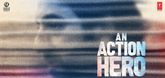 'An Action Hero' in cinemas on Dec 2