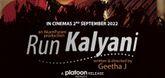 'Run Kalyani' to hit cinemas on Sept. 2