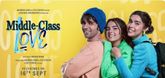 ‘Middle Class Love' tells woes of middle class youth