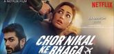 'Chor Nikal Ke Bhaga' set for OTT release