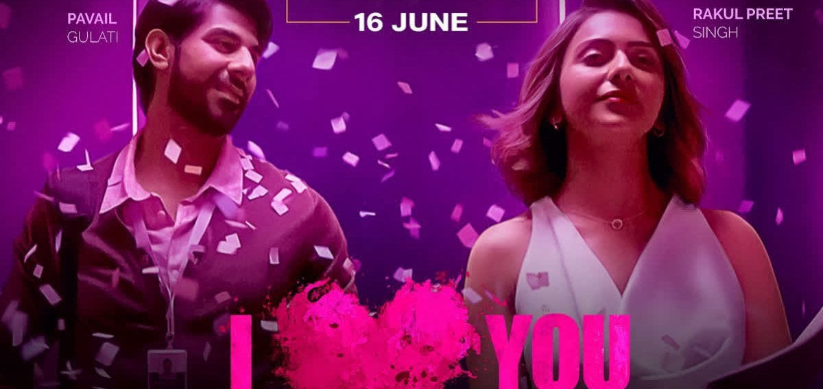 Rakul Preets I Love You set for OTT premiere