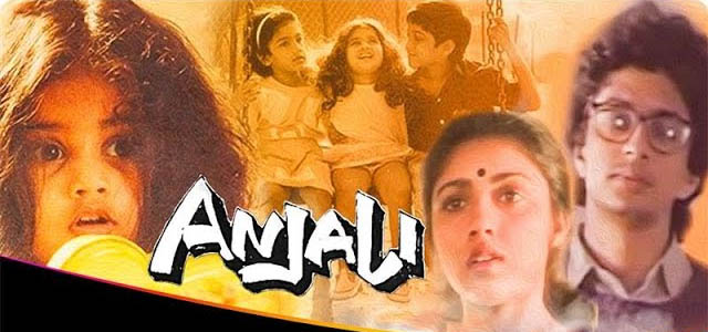 Anjali (1990): Humanizing the Marginalized