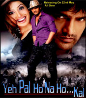 Click to know more about Yeh Pal Ho Na Ho Kal