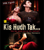 Click to know more about Kis Hudh Tak