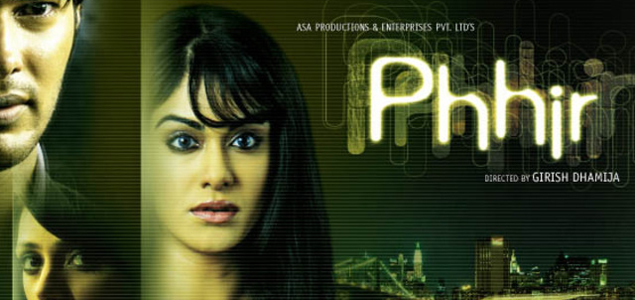 Phhir Hindi Movie