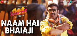 Naam Hai Bhaiaji   Song Promo Bhaiaji Superhit