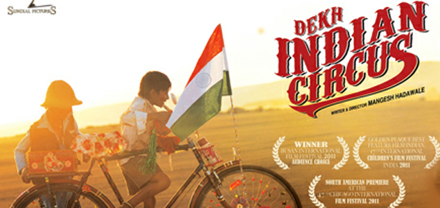 Dekh Indian Circus Hindi Movie