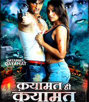 Click to know more about Qayamat Hi Qayamat