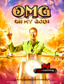 Click to know more about OMG! Oh My God