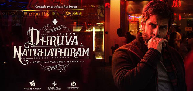 Dhruva Natchathirangal DoP replaced