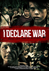 I Declare War Photo 1