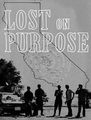 Click to know more about Lost on Purpose