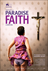 Paradise: Faith Photo 1