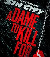 Click to know more about Sin City: A Dame To Kill For