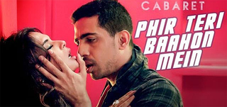 Phir Teri Bahon Mein   Song Promo Cabaret