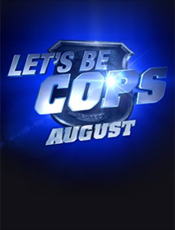 Click to know more about Let's Be Cops