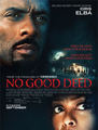 Click to know more about No Good Deed