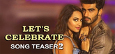 Let's Celebrate - Song Teaser 2 - Tevar