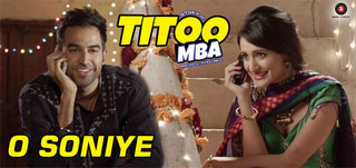 O Soniye   Song Teaser Titoo MBA