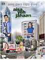 Click to know more about Aisa Yeh Jahaan