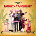 Baankey Ki Crazy Baraat Photo 2