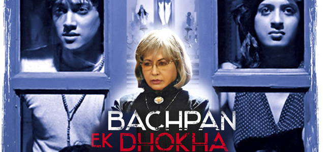 Bachpan Ek Dhokha Hindi Movie