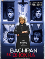 Click to know more about Bachpan Ek Dhokha