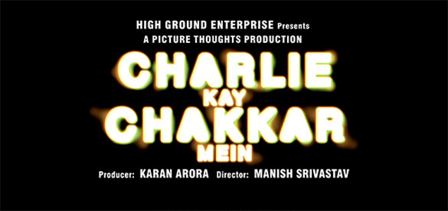 Charlie Kay Chakkar Mein Hindi Movie