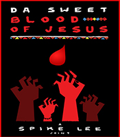 Click to know more about Da Sweet Blood Of Jesus