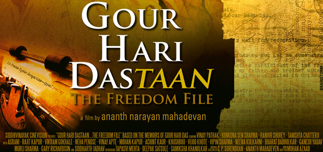 Gour Hari Dastaan   The Freedom File Hindi Movie