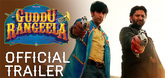 Trailer  - Guddu Rangeela Video