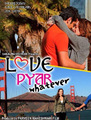 Click to know more about Love Pyar Whatever