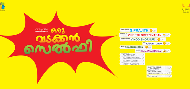 Nivin Pauly Vineeth Sreenivasan movie titled Oru Vadakkan Selfie