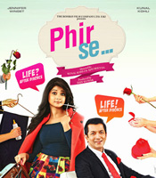 Click to know more about Phir Se...