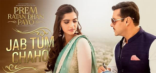 Jab Tum Chaho   Song Promo Prem Ratan Dhan Payo